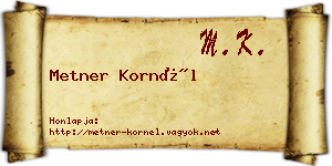 Metner Kornél névjegykártya